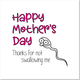 Thanks For Not Swallowing Us Happy Mother's Day Father's Day Posters and Art